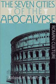 Cover of: The Seven Cities of the Apocalypse and Roman Culture by Roland H., Jr. Worth