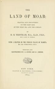 Cover of: The land of Moab by H. B. Tristram