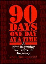 Cover of: 90 Days, One Day at a Time: A New Beginning for People in Recovery