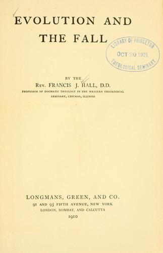 Evolution and the fall by Francis J. Hall
