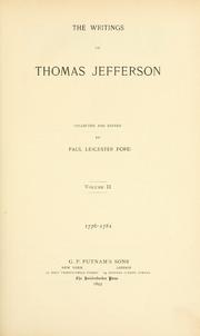 The writings of Thomas Jefferson by Thomas Jefferson | Open Library