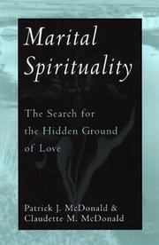 Cover of: Marital Spirituality: The Search for the Hidden Ground of Love