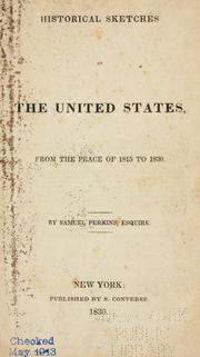 Cover of: Historical sketches of the United States by Samuel Perkins
