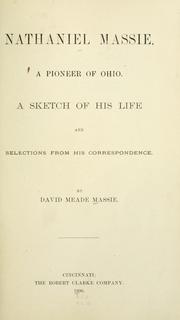 Cover of: Nathaniel Massie, a pioneer of Ohio by David Meade Massie