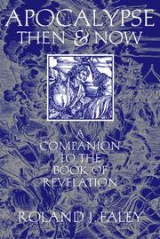Cover of: Apocalypse then and now: a companion to the book of Revelation