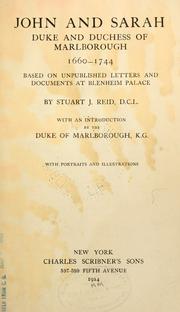 Cover of: John and Sarah, Duke and Duchess of Marlborough, 1660-1744: based on unpublished letters and documents at Blenheim palace