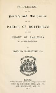 Cover of: Supplement to the history and antiquities of the Parish of Bottisham and the Priory of Anglesey in Cambridgeshire. by Hailstone, Edward the younger.