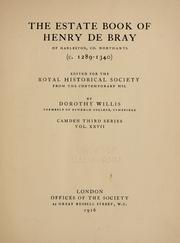 Cover of: The estate book of Henry de Bray of Harleston, co. Northants (c. 1289-1340) by Henry de Bray