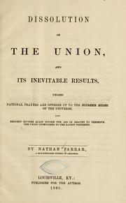 Cover of: Dissolution of the union by Farrar, Nathan