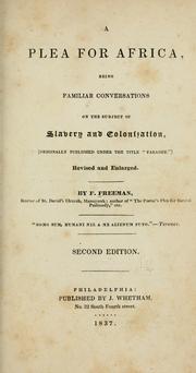 Cover of: A plea for Africa: being familiar conversations on the subject of slavery and colonization, <originally published under the title "Yaradee.">