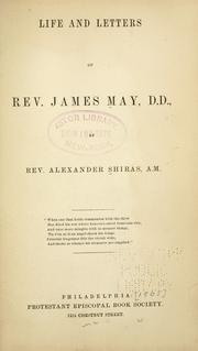 Cover of: Life and letters of Rev. James May, D.D.