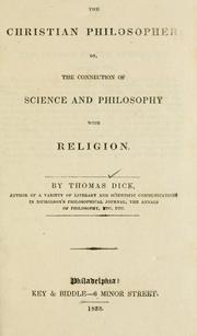 Cover of: The Christian philosopher by Thomas Dick, Thomas Dick