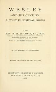 Cover of: Wesley and his century by W. H. Fitchett, W. H. Fitchett