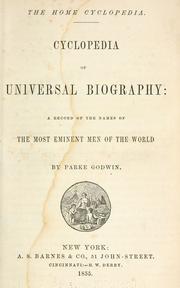 Cover of: Cyclopedia of the universal biography: a record of the names of the most eminent men of the world.