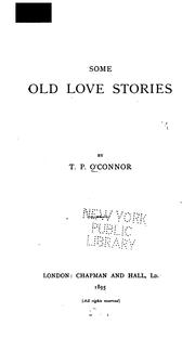 Cover of: Some old love stories. by T. P. O'Connor