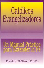 Cover of: Catolicos Evangelizadores: UN Manual Practico Para Extender LA Fe