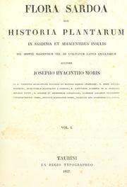 Cover of: Flora Sardoa: seu Historia plantarum in Sardinia et adjacentibus insulis vel sponte nascentium vel ad utilitatem latius excultarum
