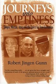 Journeys into emptiness by Robert Jingen Gunn