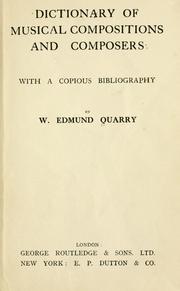Cover of: Dictionary of musical compositions and composers by W. Edmund Quarry