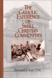Cover of: The Catholic Experience of Small Christian Communities