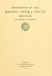 Cover of: Monograph of the Boston Opera House