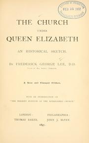 Cover of: The church under Queen Elizabeth by Frederick George Lee