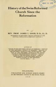 Cover of: History of the Swiss Reformed Church since the Reformation