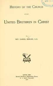 History of the Church of the United Brethren in Christ by Daniel Berger