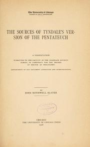 Cover of: The sources of Tyndale's version of the Pentateuch. by John Rothwell Slater