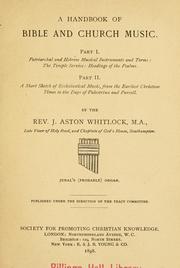 Cover of: A handbook of Bible and church music ... by John Aston Whitlock