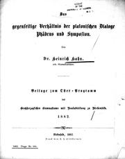 Cover of: Das gegenseitige Verh©·altnis der platonischen Dialoge Ph©·adrus und Symposion