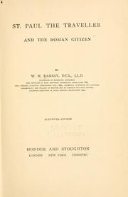 Cover of: St. Paul the traveller and the Roman citizen by Ramsay, William Mitchell Sir