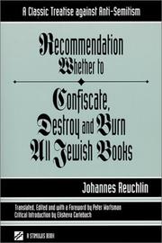 Cover of: Recommendation Whether to Confiscate, Destroy and Burn All Jewish Books by Johann Reuchlin