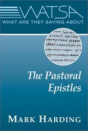 Cover of: What Are They Saying About the Pastoral Epistles? (What Are They Saying About...) by Mark Harding