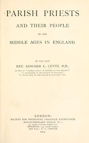 Cover of: Parish priests and their people in the middle ages in England. by Cutts, Edward Lewes