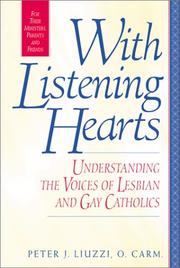 Cover of: With Listening Hearts: Understanding the Voices of Lesbian and Gay Catholics