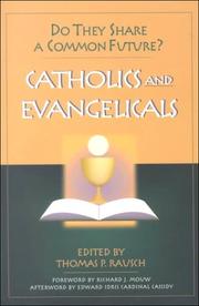 Cover of: Catholics and Evangelicals: Do They Share a Common Future?