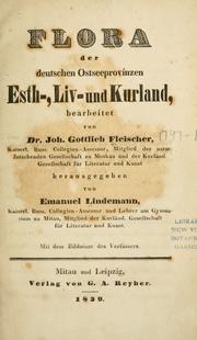 Cover of: Flora der deutschen ostseeprovinzen Esth-, Liv- und Kurland by Johann Gottlieb Fleischer