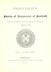 Proceedings of the Society of Antiquaries of Scotland by Society of Antiquaries of Scotland.