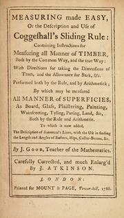 Cover of: Measuring made easy, or, The description and use of Coggeshall's sliding rule by Good, John.