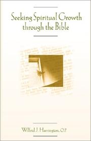 Cover of: Seeking spiritual growth through the Bible