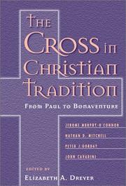 Cover of: The Cross in Christian Tradition | Elizabeth A. Dreyer