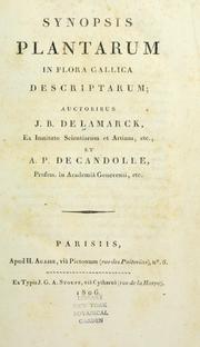 Cover of: Synopsis plantarum in flora Gallica descriptarum by Jean Baptiste Pierre Antoine de Monet de Lamarck