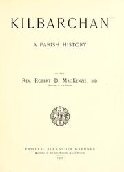 Cover of: Kilbarchan by Robert Dunbar MacKenzie