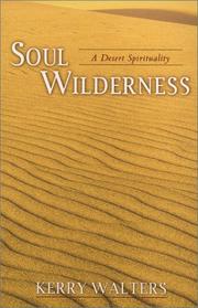 Cover of: Soul wilderness by Kerry S. Walters