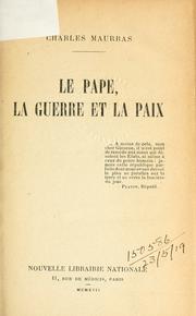 Le pape, la guerre et la paix by Charles Maurras