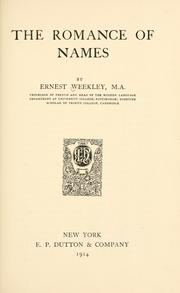 Cover of: The romance of names by Ernest Weekley