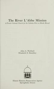 The River L'Abbe Mission by John A. Walthall