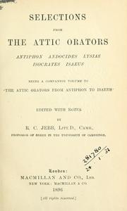 Cover of: Selections from the Attic orators by Richard Claverhouse Jebb