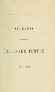Cover of: Students admitted to the Inner Temple, 1571-1625. by Inner Temple (London, England)